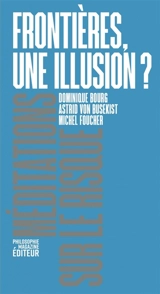 Frontières, une illusion ? - Dominique Bourg